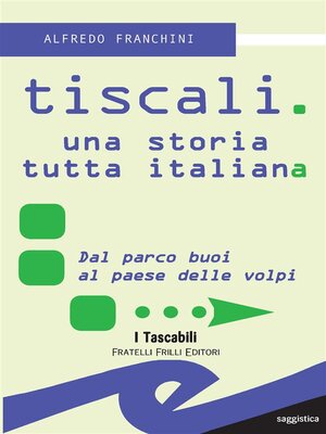 cover image of Tiscali. Una storia tutta italiana